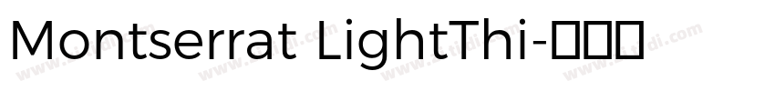 Montserrat LightThi字体转换 Montserrat LightThi字体转换